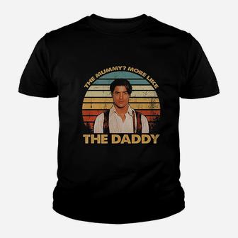 Mummy More Like The Daddy Vintage Youth T-shirt | Crazezy DE