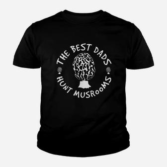 Mushrooms Hunter Father Mushroom Season Morel Dad Gift Youth T-shirt | Crazezy CA