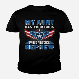 My Aunt Has Your Back Proud Air Force Nephew Military Family Youth T-shirt | Crazezy