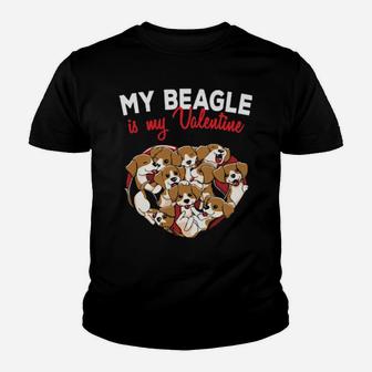 My Beagle Is My Valentine Dog Valentines Day Youth T-shirt - Monsterry