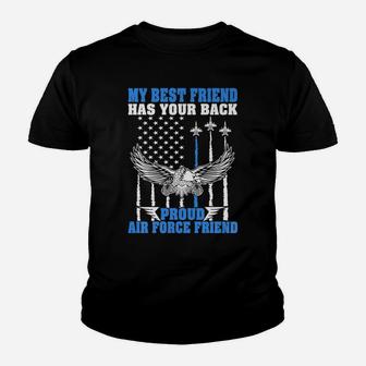 My Best Friend Has Your Back Proud Air Force Friend Gift Youth T-shirt | Crazezy UK