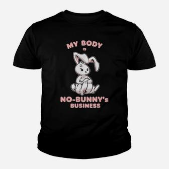 My Body Is Nobunny's Business For Bunny Youth T-shirt - Monsterry