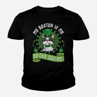 My Boston Terrier Dog Is My Lucky Charm Patrick Day Dad Mom Youth T-shirt | Crazezy DE