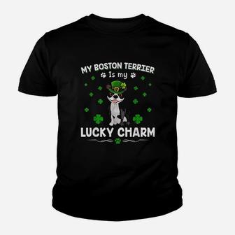 My Boston Terrier Is My Lucky Charm Funny St Patricks Day Youth T-shirt | Crazezy UK