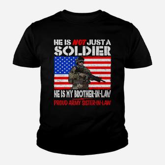 My Brother-In-Law Is A Soldier Proud Army Sister-In-Law Gift Youth T-shirt | Crazezy UK