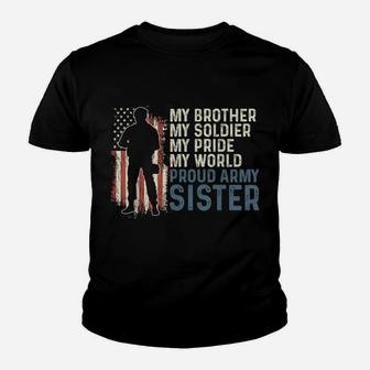 My Brother My Soldier Hero Proud Army Sister Women Youth T-shirt | Crazezy