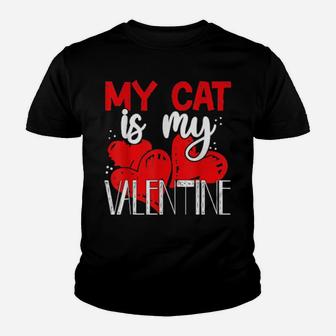 My Cat Is My Valentine Hearts Cat Valentines Day Youth T-shirt - Monsterry