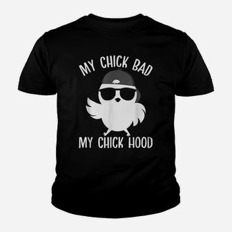 My Chick Bad My Chick Hood Funny Easter Day Youth T-shirt | Crazezy UK