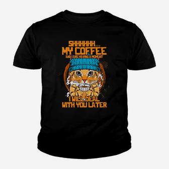 My Coffee And I Are Having A Moment Cat Drinking Coffee Youth T-shirt | Crazezy DE