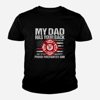 My Dad Has Your Back Firefighter Flag Family Son Gift Idea Youth T-shirt | Crazezy DE