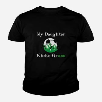 My Daughter Kicks Grass Soccer Mom Youth T-shirt | Crazezy