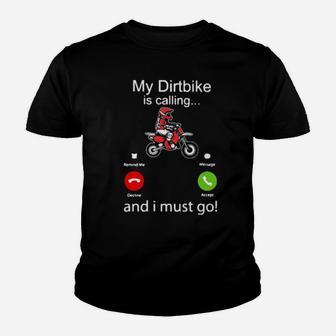 My Dirtbike Is Calling And I Must Go Youth T-shirt - Monsterry CA
