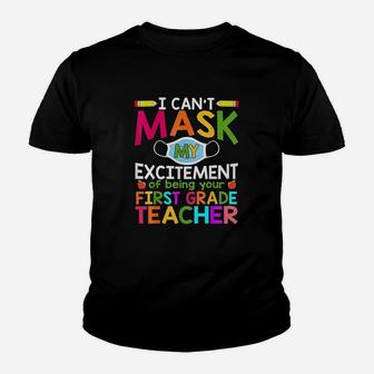 My Excitement Of Being Your 1St Grade Teacher Youth T-shirt | Crazezy DE