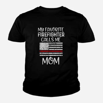 My Favorite Firefighter Calls Me Mom Youth T-shirt | Crazezy AU