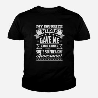 My Favorite Niece Gave Me This Gift Youth T-shirt - Thegiftio