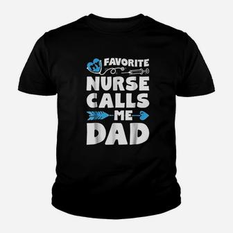 My Favorite Nurse Calls Me Dad Men Father Nursing Youth T-shirt | Crazezy