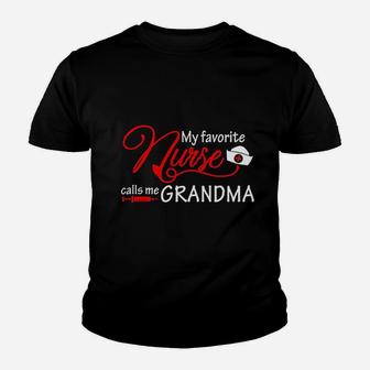 My Favorite Nurse Calls Me Grandma Youth T-shirt | Crazezy