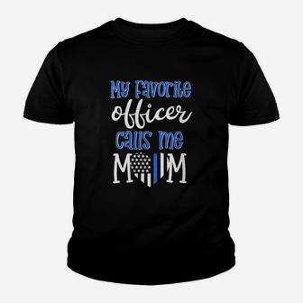 My Favorite Officer Calls Me Mom Youth T-shirt | Crazezy CA