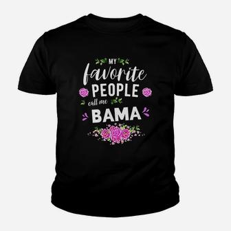My Favorite People Call Me Bama Grandma Youth T-shirt | Crazezy DE