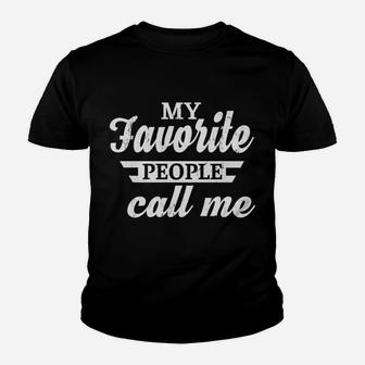 My Favorite People Call Me Granddaddy Grandpa Youth T-shirt | Crazezy DE