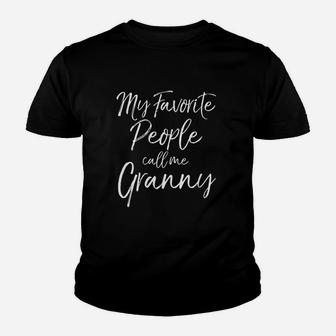My Favorite People Call Me Granny Youth T-shirt | Crazezy AU
