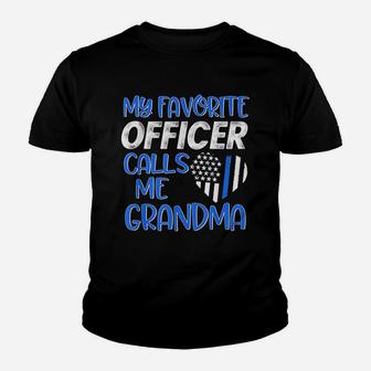 My Favorite Police Officer Calls Me Grandma Youth T-shirt | Crazezy CA