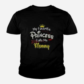 My Favorite Princess Calls Me Mommy Youth T-shirt | Crazezy UK