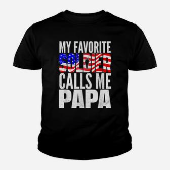 My Favorite Soldier Calls Me Papa - Proud Army Grandpa Shirt Youth T-shirt | Crazezy