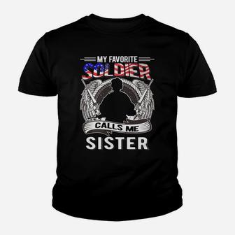 My Favorite Soldier Calls Me Sister - Proud Army Family Gift Youth T-shirt | Crazezy