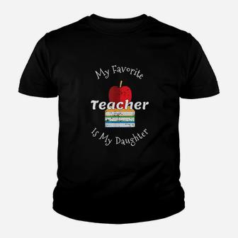 My Favorite Teacher Is My Daughter Gift For Mom Youth T-shirt | Crazezy