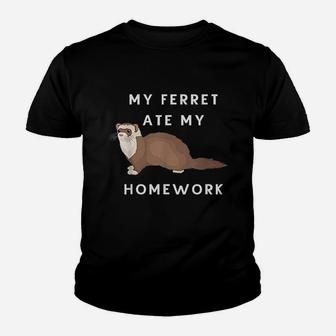 My Ferret Ate My Homework For Ferrets Owners Youth T-shirt | Crazezy DE