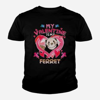 My Ferret Is My Valentine's Unisex Youth T-shirt - Monsterry