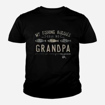 My Fishing Buddies Call Me Grandpa Youth T-shirt | Crazezy AU
