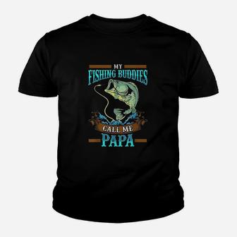 My Fishing Buddies Call Me Papa Youth T-shirt | Crazezy UK