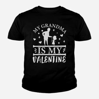 My Grandma Is My Valentine Youth T-shirt - Monsterry AU