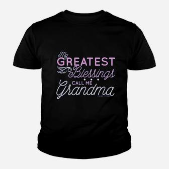 My Greatest Blessings Call Me Grandma Youth T-shirt | Crazezy AU