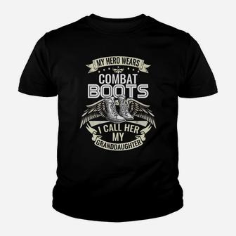 My Hero Wears Combat Boots I Call Her Granddaughter Tee Youth T-shirt | Crazezy