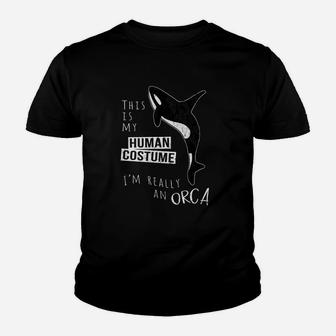 My Human Costume I Am Really An Orca Whale Youth T-shirt - Thegiftio