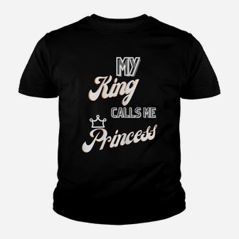 My King Calls Me Princess Youth T-shirt | Crazezy UK