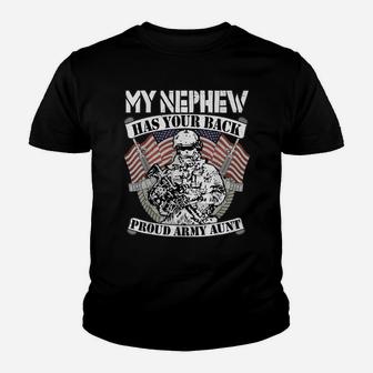 My Nephew Has Your Back Proud Army Aunt Shirt - Auntie Gift Youth T-shirt | Crazezy