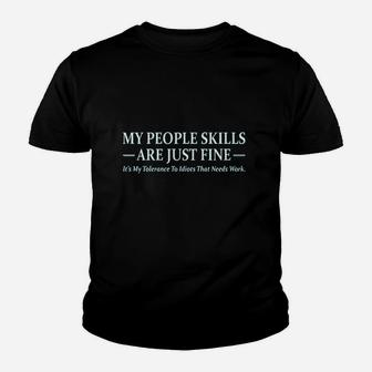 My People Skills Are Just Fine Funny Printed Youth T-shirt | Crazezy CA