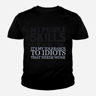 My People Skills Are Just Fine Youth T-shirt | Crazezy AU