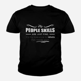 My People Skills Cute I Am Impatient Youth T-shirt | Crazezy CA