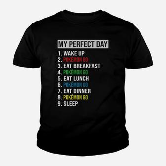 My Perfect Day Video Games Cool Gamer Play Pokémon Go All Day 2020 Youth T-shirt - Thegiftio UK