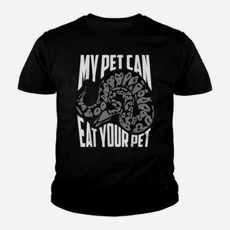 My Pet Can Eat Your Pet Shirt | Cute Reptile Lover Tee Gift Youth T-shirt | Crazezy