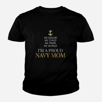 My Sailor My Child My Pride My World Proud Navy Mom Youth T-shirt | Crazezy