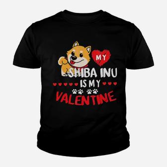 My Shiba Inu Is My Valentine Dog Lover Youth T-shirt - Monsterry
