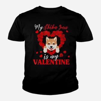 My Shiba Inu Is My Valentine Gift For Dog Lover Youth T-shirt - Monsterry AU