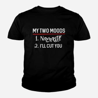 My Two Moods Namaste Cut You Youth T-shirt | Crazezy CA