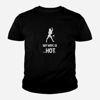 My Wife Is Hot Youth T-shirt | Crazezy DE